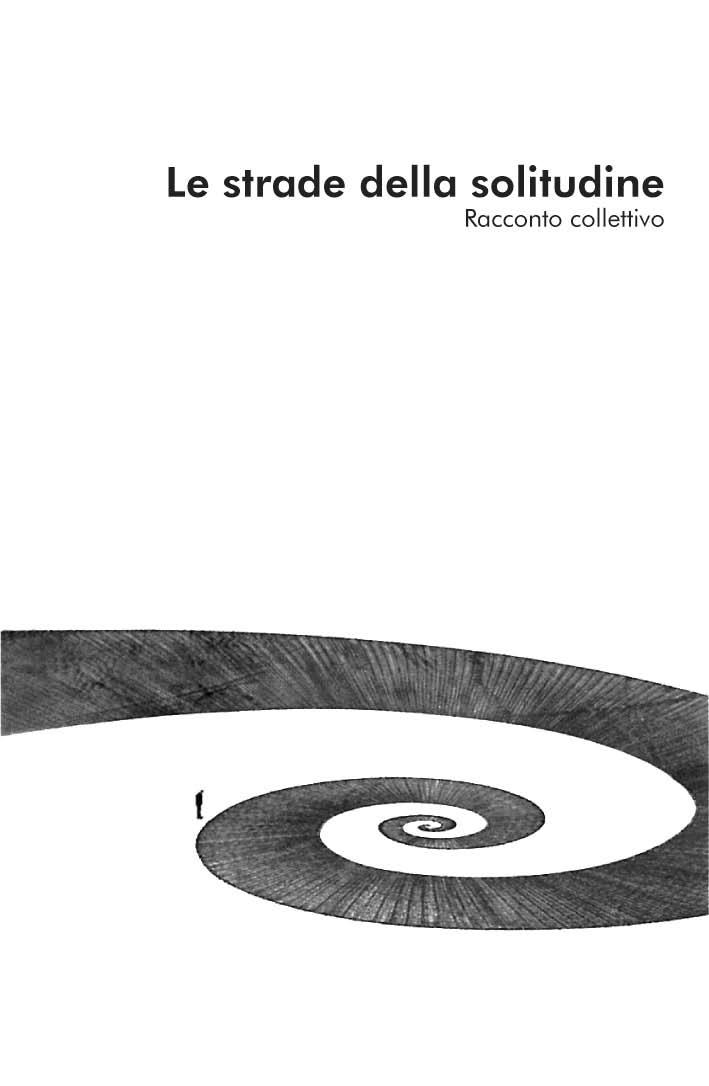 le strade della solitudine